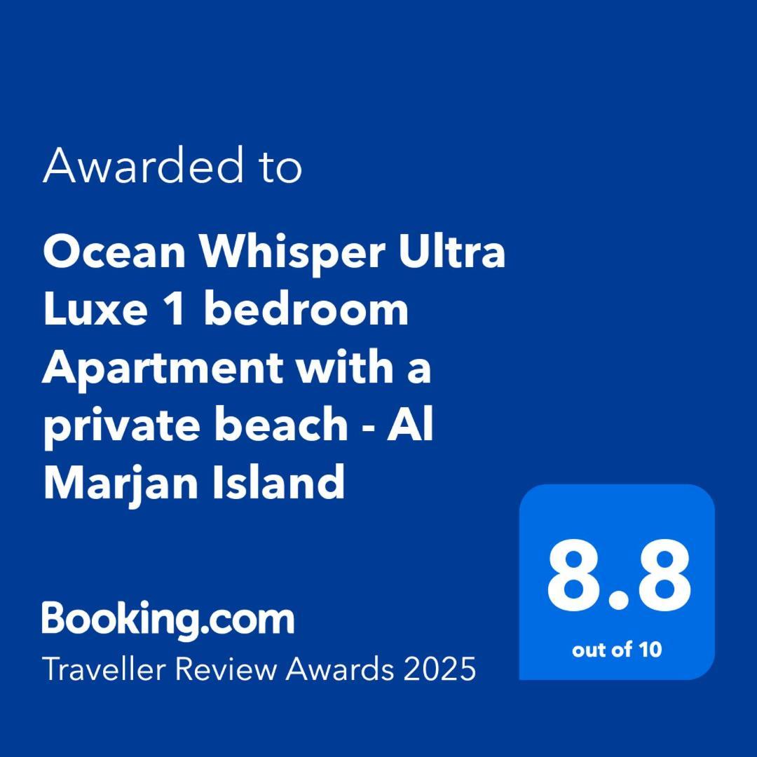 Ocean Whisper Ultra Luxe 1 Bedroom Apartment With A Private Beach - Al Marjan Island رأس الخيمة المظهر الخارجي الصورة